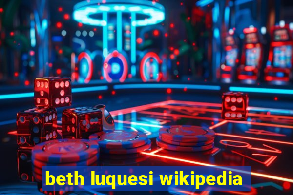 beth luquesi wikipedia